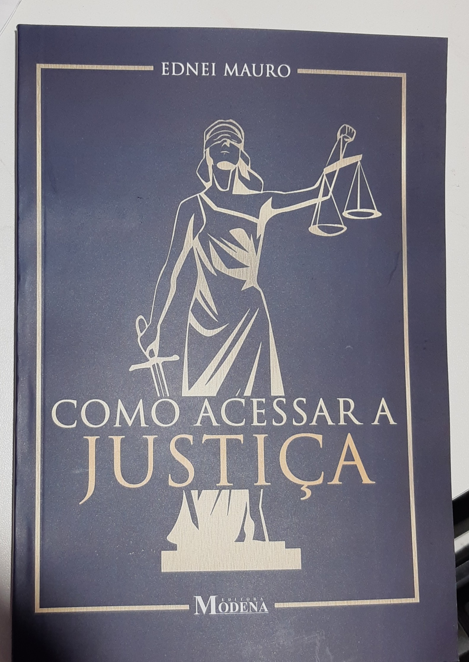 Livro Como Acessar a Justiça, de Ednei Mauro